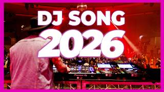 Download lagu DJ SONG MIX 2026 - Remixes & Mashups of Popular Songs 2026 | DJ Remix Club Music Disco Dance 2025 mp3