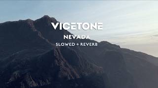 Download lagu Vicetone - Nevada (Slowed   Reverb) feat. Cozi Zuehlsdorff mp3
