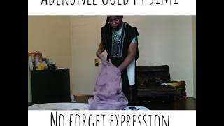 Adekunle Gold NO FORGET