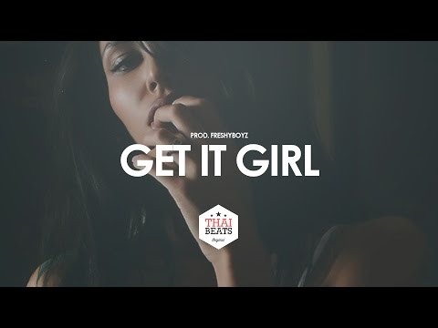 Sexy R&B Rap Beat Instrumental  - Get It Girl (Prod. FreshyBoyz)