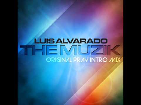 dj luis alvarado -the muzik (original mix).wmv
