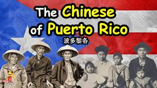 The Shocking History of the Chinese in Puerto Rico