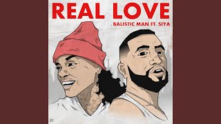 Real Love (feat. Siya)