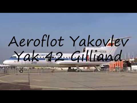 How to pronounce Aeroflot Yakovlev Yak 42 Gilliand in English?