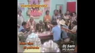 Vicente Fernandez - El Polvorete Video Clip (HQ Audio)