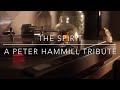 The Spirit - A Peter Hammill Tribute