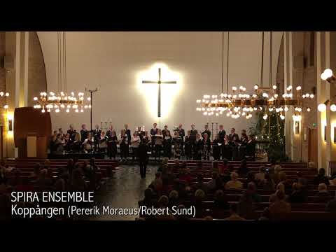 Spira Ensemble - Koppången (Pererik Moraeus/Robert Sund)