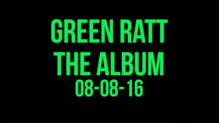 Green Ratt Album Trailer 08-08-16