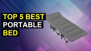 Top 5 Best Portable Bed | Ultimate Portable Bed For Travel