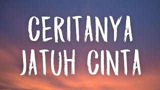 Download lagu Ceritanya Jatuh Cinta - Aku Jeje (Lirik) mp3