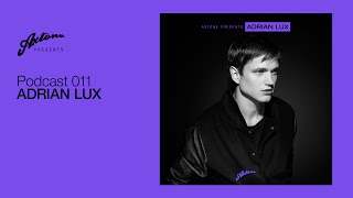 Axtone Presents: Adrian Lux