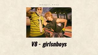 Download lagu V8 girlsnboys lyrics [English translation] mp3