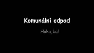 Komunální Odpad - Hokejbal Komunální Odpad - Hokejbal