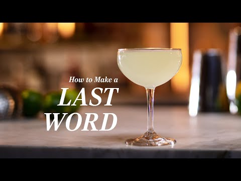 How to Make the Last Word, a Gin and Chartreuse Cocktail That's Bold and Strong