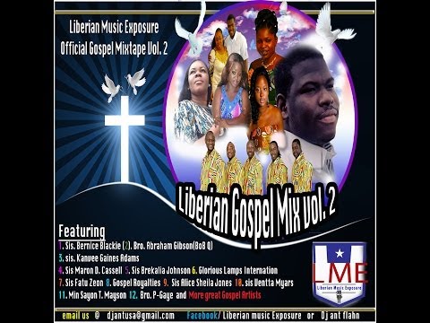 Liberian Gospel Nonstop vol.2 by Dj Ant Flahn Nonstop Gospel