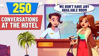 250+ Daily English Conversations at The Hotel | Real-life English Dialogues for Beginners (A2-B1)