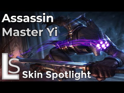 Assassin Master Yi - Skin Spotlight - League of Legends