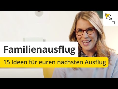 Familienausflug: 15 Ideen für euren nächsten Ausflug