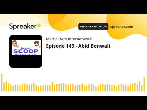 Episode 143 - Abid Benwali