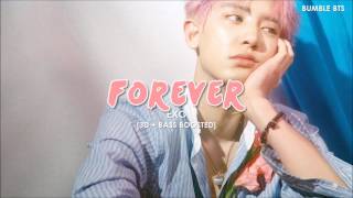 [3D+BASS BOOSTED] EXO (엑소) - FOREVER (KOREAN VER.) | bumble.bts