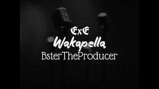 Wakapella | BTP x Exe (Ft.Waka Flocka)