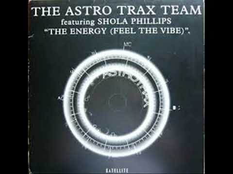 The Astro Trax Team    Energy Feel The Vibe