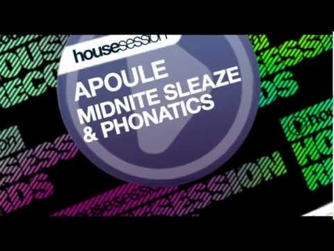 Midnite Sleaze, Phonatics - Apoule (Original Mix)