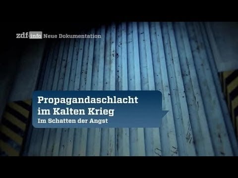 Propagandaschlacht im Kalten Krieg 1/2 Doku Deutsch