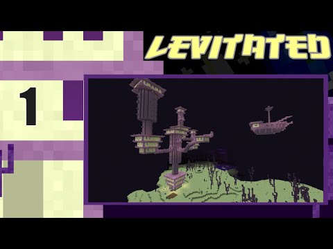 1 | Levitated - Let's Begin At The End | 1.12.2 Modded Minecraft