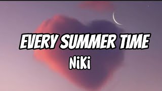 Download lagu Every Summer Time - Niki (lyrics video) mp3