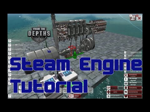 Steam Community :: Video :: From The Depths - Steam Engine Tutorial