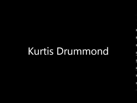 How to Pronounce Kurtis Drummond
