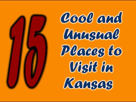 15 Cool and Unusual Places to Visit in Kansas