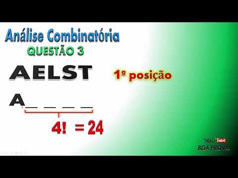 PERMUTAÇÃO (Análise Combinatória) - Questão 3 - Anagramas em Ordem Alfabética - (vídeo 3 de 6)