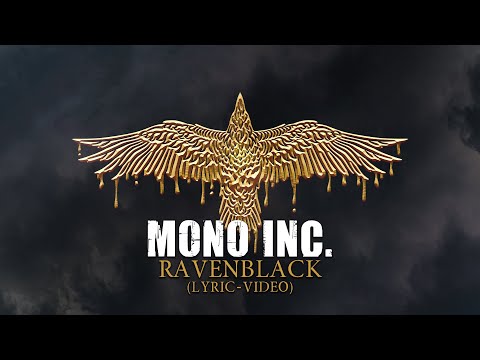 MONO INC. - Ravenblack (Official Lyric Video)