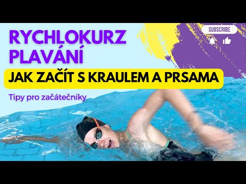 Rychlokurz plavání: Jak začít s kraulem a prsama