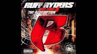 Ruff Ryders - Blood In The Streets feat. Kartoon - Ryde Or Die Vol. 4 The Redemption