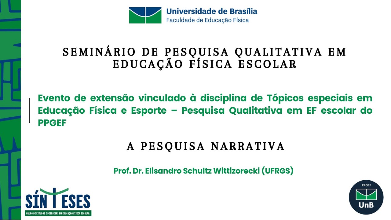 A Pesquisa Narrativa na Educação Física Escolar
