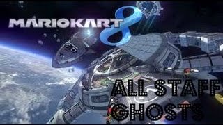 Mario Kart 8 - All 32 Staff Ghosts - Walkthrough - Longplay - (Nintendo Wii U) HD
