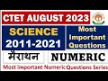 CTET SCIENCE Paper 2 2023 ALL SCIENCE NUMERIC 2011 2021 Ctet Science Most Important Numeric Class