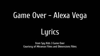 Alexa Vega - Game Over Lyrics