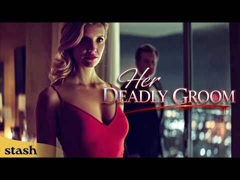 Her Deadly Groom | Thriller/Drama | Full Movie | Lifetime Movie starring Eric Roberts