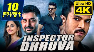 Inspector Dhruva (4K ULTRA HD) - Superhit Action Movie | Ram Charan, Arvind Swamy, Rakul Preet Singh