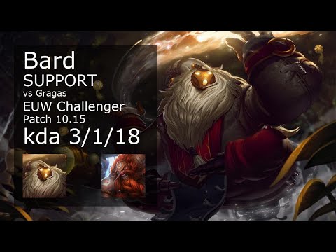 Bard Support vs Gragas - EUW Challenger 3/1/18 Patch 10.15 Gameplay