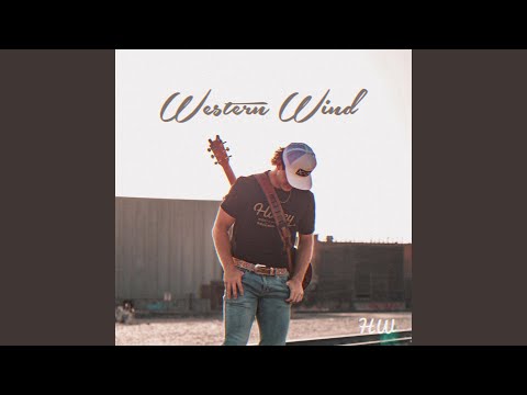 Western Wind - Haydon Wiginton