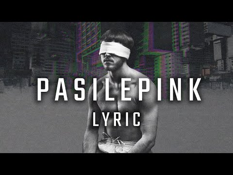 Fra x Homeboy E x DaBusiness - PASILEPINK (Lyric)