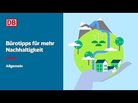 Video Vorschau: Nachhaltigkeit im Buero - so geht Umweltschutz im Arbeitsalltag