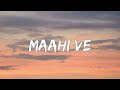 Maahi Ve -Shankar Ehsaan Loy, Sadhana Sargam, Sujata Bhattacharya, Udit Narayan, Sonu Nigam (Lyrics)