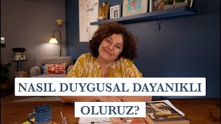 Psikolojik dayanıklılık (resilience) nedir? | Duygusal dayanıklılık öğ
