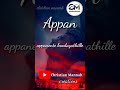 Malayalam Christian WhatsApp Status Appan Ente Asrayamalle Christian Mannah